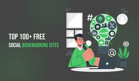 Top 100+ Social Bookmarking Sites List 2024 (Free & High DA).